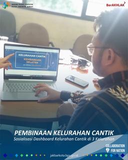 Pembinaan Kelurahan Cantik Sosialisasi Dashboard di 3 Kelurahan