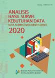 Analysis For The Result Of Data Requirement Survey Of Jakarta Barat Municipality 2020