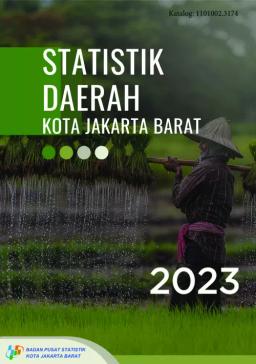 Statistik Daerah Kota Jakarta Barat 2023