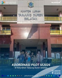 SE2026 PILOT COORDINATION in Tanjung Duren Selatan Subdistrict