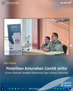 Hari Kedua Pelatihan Kelurahan (CANTIK JELITA)