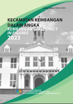 Kecamatan Kembangan Dalam Angka 2023