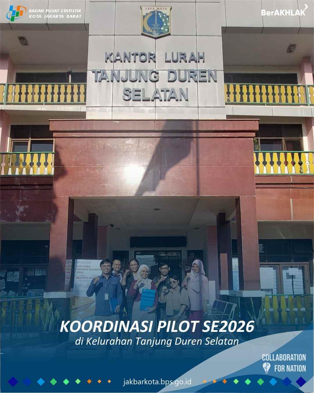 KOORDINASI PILOT SE2026 di Kelurahan Tanjung Duren Selatan