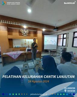 Pelatihan Kelurahan Cantik Lanjutan