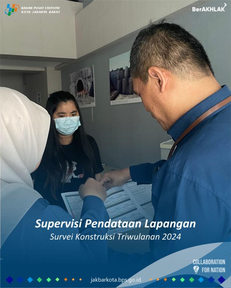 Supervisi Pendataan Lapangan Survei Konstruksi Triwulanan 2024