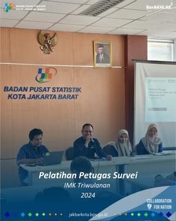 Pelatihan Petugas Survei IMK Triwulan 2024