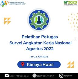 Pelatihan Petugas Survei Angkatan Kerja Nasional (SAKERNAS) Agustus 2022