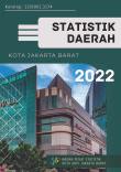 Statistik Daerah Kota Administrasi Jakarta Barat 2022